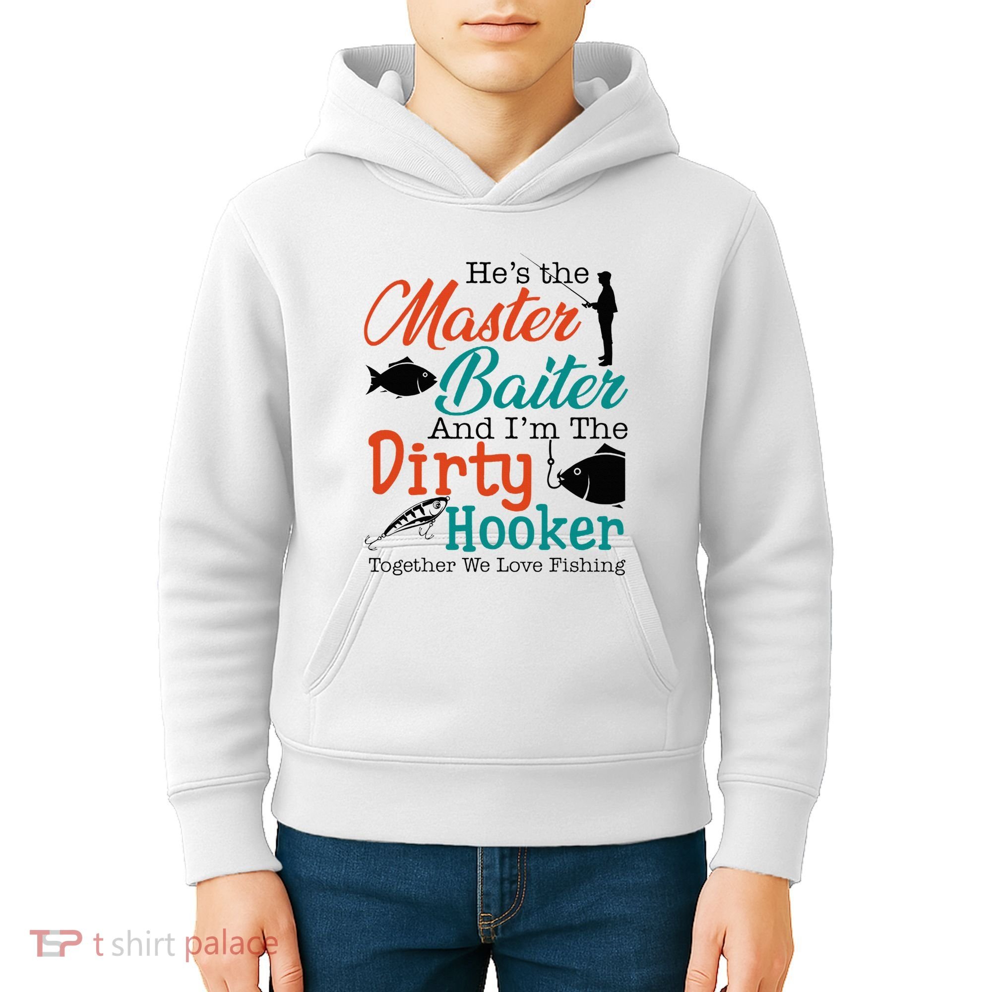 HeS The Master Baiter And IM The Dirty Fishing Kids Hoodie