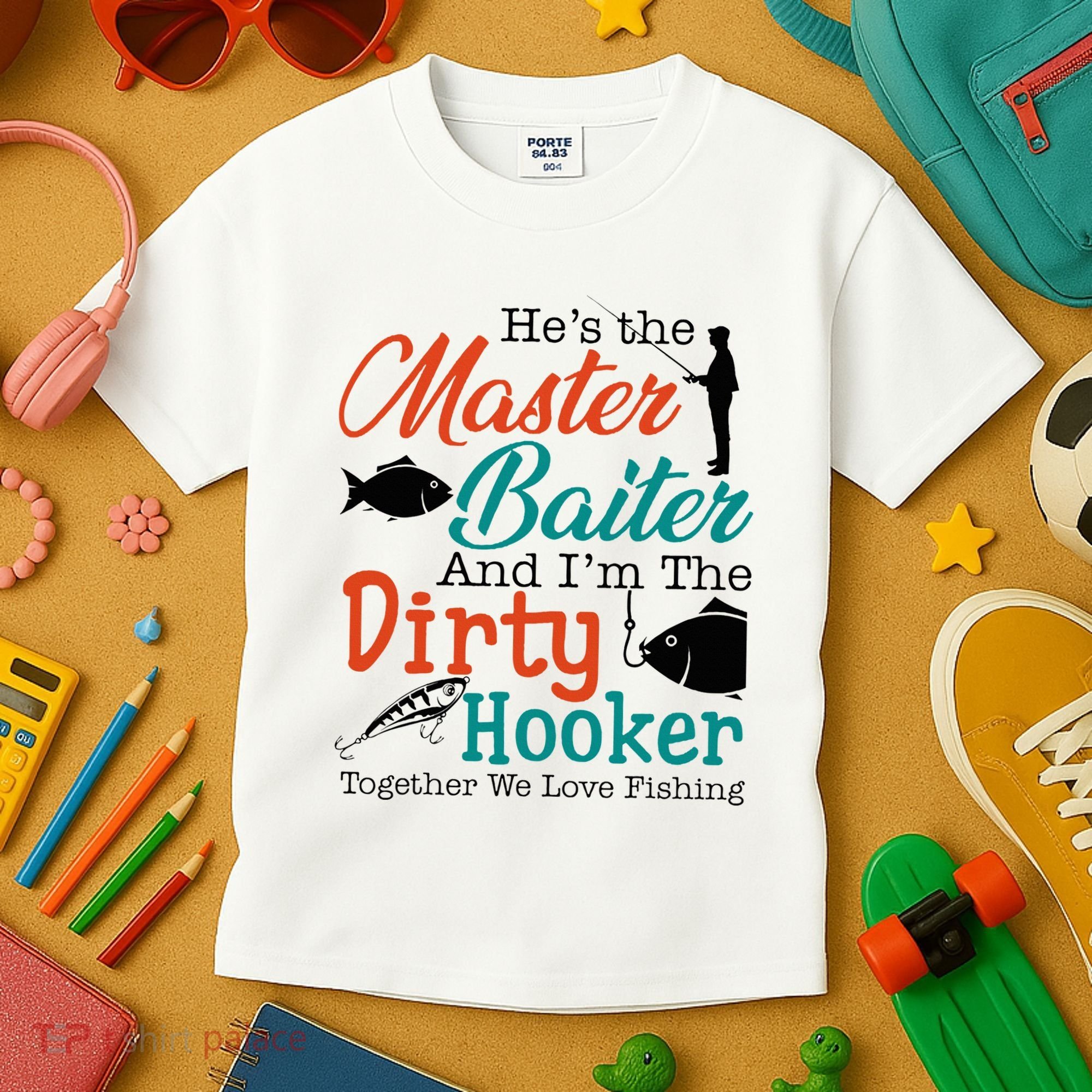 HeS The Master Baiter And IM The Dirty Fishing Kids T-Shirt