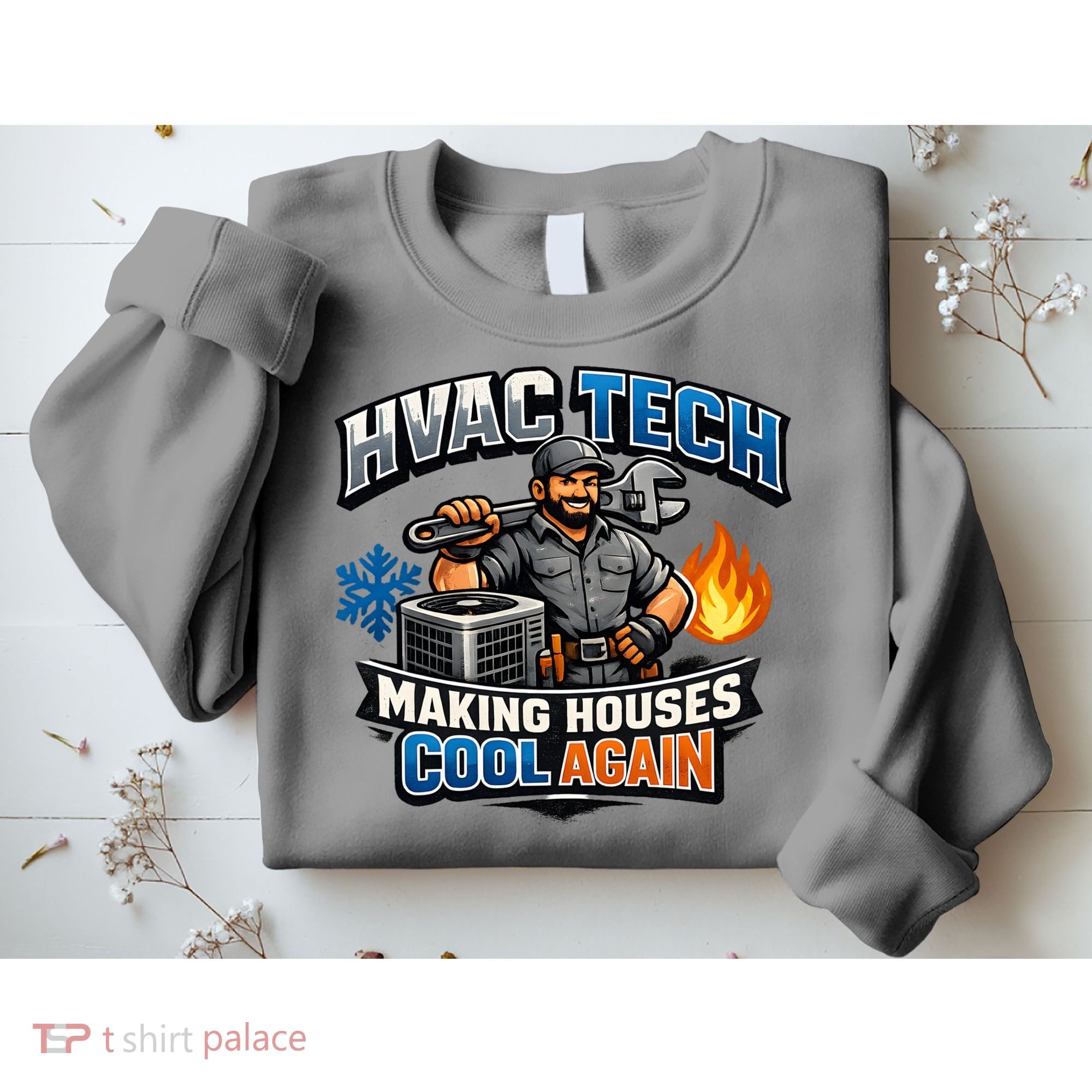 HVAC Tech Making Houses Cool Again  Sweatshirt