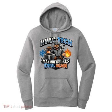 HVAC Tech Making Houses Cool Again  Women's Hoodie