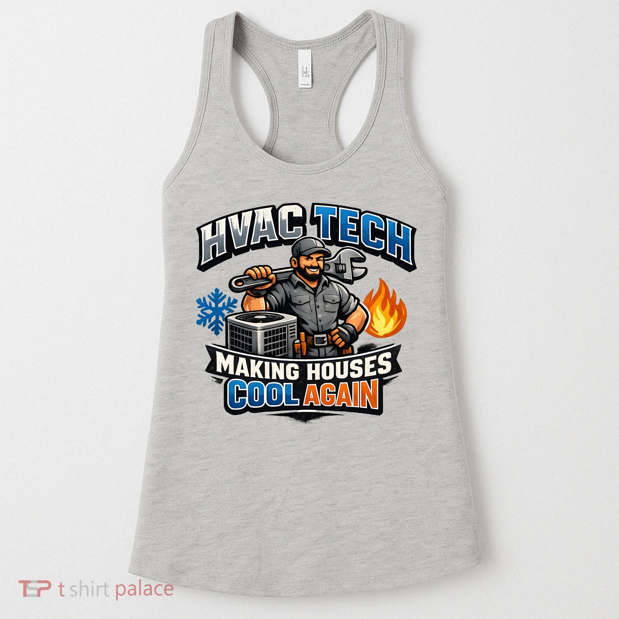 HVAC Tech Making Houses Cool Again  Women's Tank Top