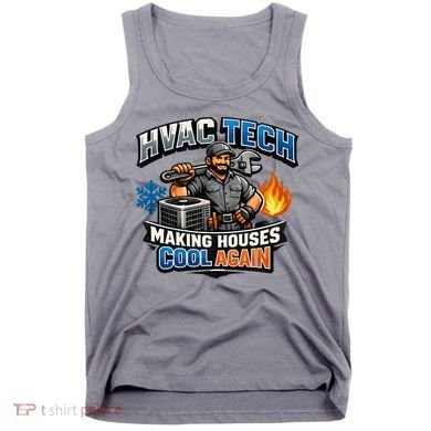 HVAC Tech Making Houses Cool Again  Tank Top