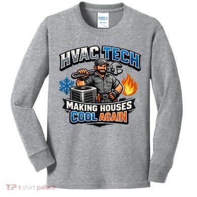 HVAC Tech Making Houses Cool Again  Kids Long Sleeve Shirt
