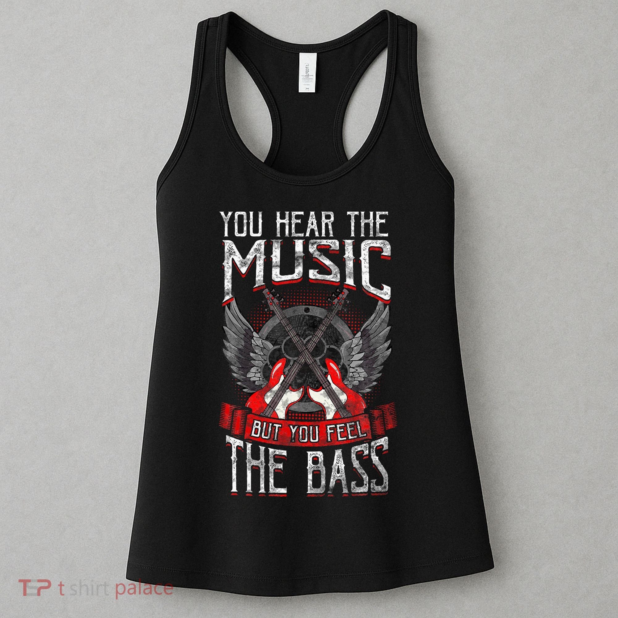 Hear The Music Feel The Bass Player Bassist Guitarist Gift Women's Tank Top