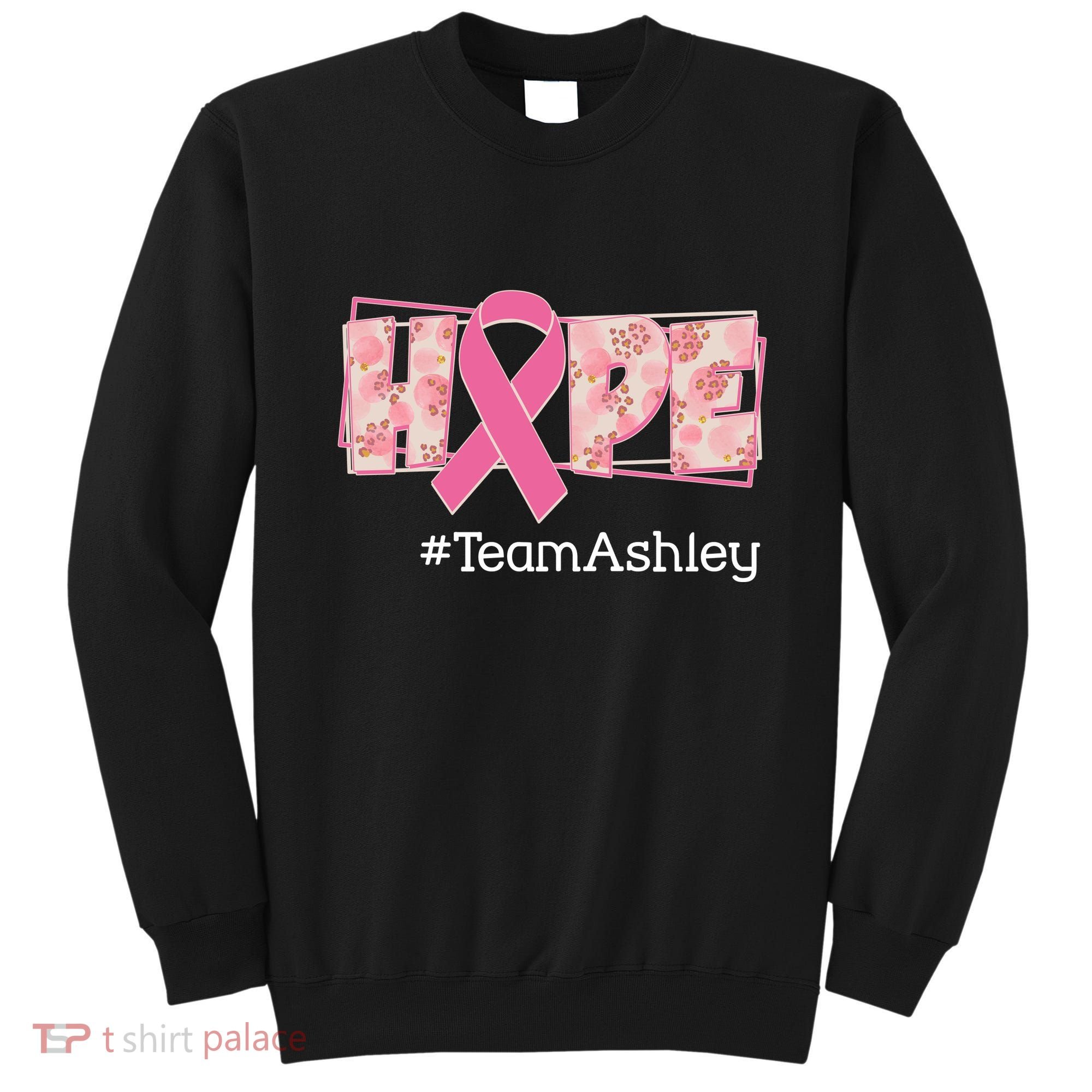 Hope Team Name Custom Breast Cancer Awareness Sweatshirt