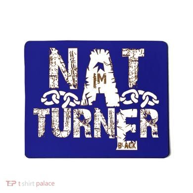 Historically Tee Nat Turner Cute Gift Blue Small Mousepad