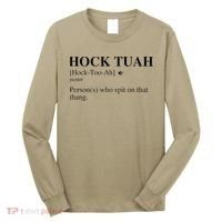 Hock Tuah Noun Definition Person Who Spit On That Thang Long Sleeve Shirt thumb 0