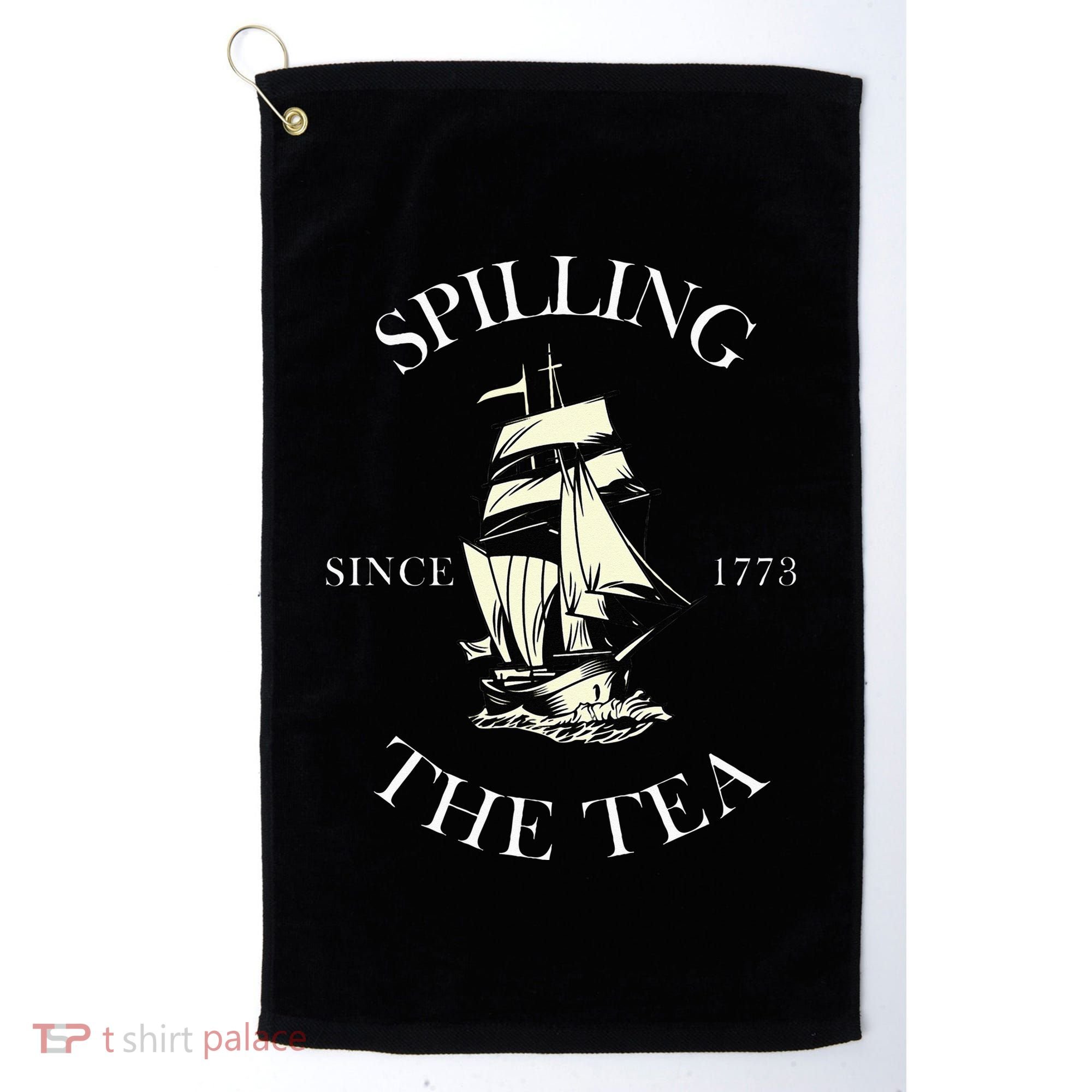 History Teacher Or Historians Or Spilling The Tea Since 1773 Golf Towel