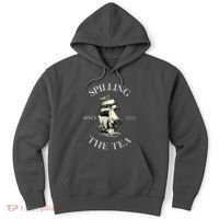History Teacher Or Historians Or Spilling The Tea Since 1773 Hoodie thumb 0