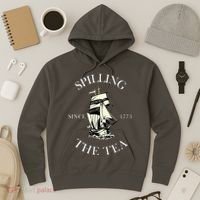History Teacher Or Historians Or Spilling The Tea Since 1773 Hoodie thumb 3