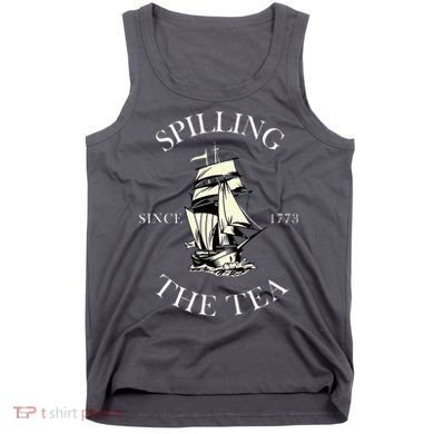 History Teacher Or Historians Or Spilling The Tea Since 1773 Tank Top