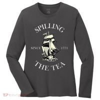 History Teacher Or Historians Or Spilling The Tea Since 1773 Women's Long Sleeve Shirt thumb 0