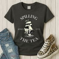 History Teacher Or Historians Or Spilling The Tea Since 1773 Women's T-Shirt thumb 3