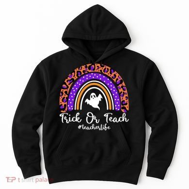 Halloween Trick Or Teach #Teacher Life Hoodie