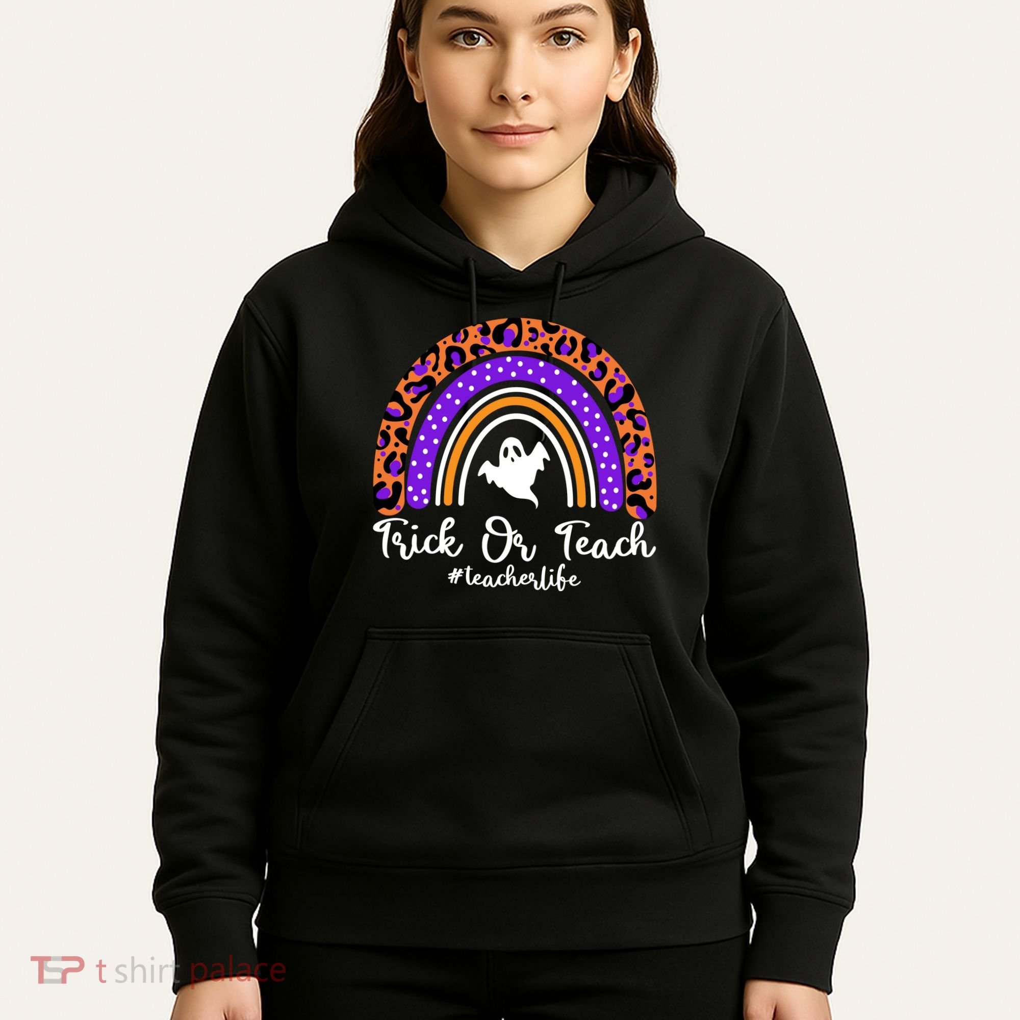 Halloween Trick Or Teach #Teacher Life Hoodie