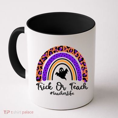 Halloween Trick Or Teach #Teacher Life Coffee Mug
