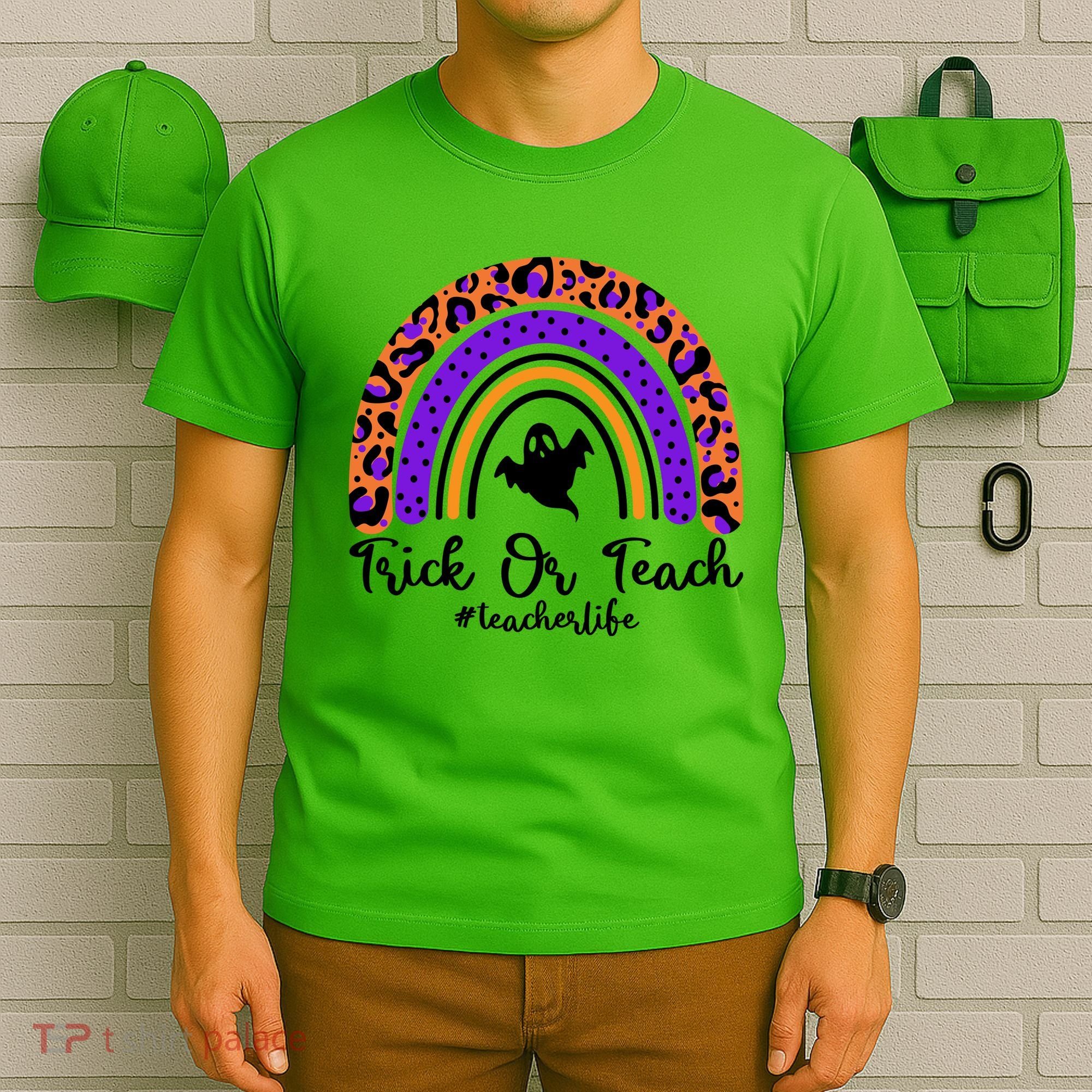 Halloween Trick Or Teach #Teacher Life T-Shirt