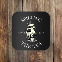 History Teacher or Historians or Spilling The Tea Since 1773 Coaster thumb 0