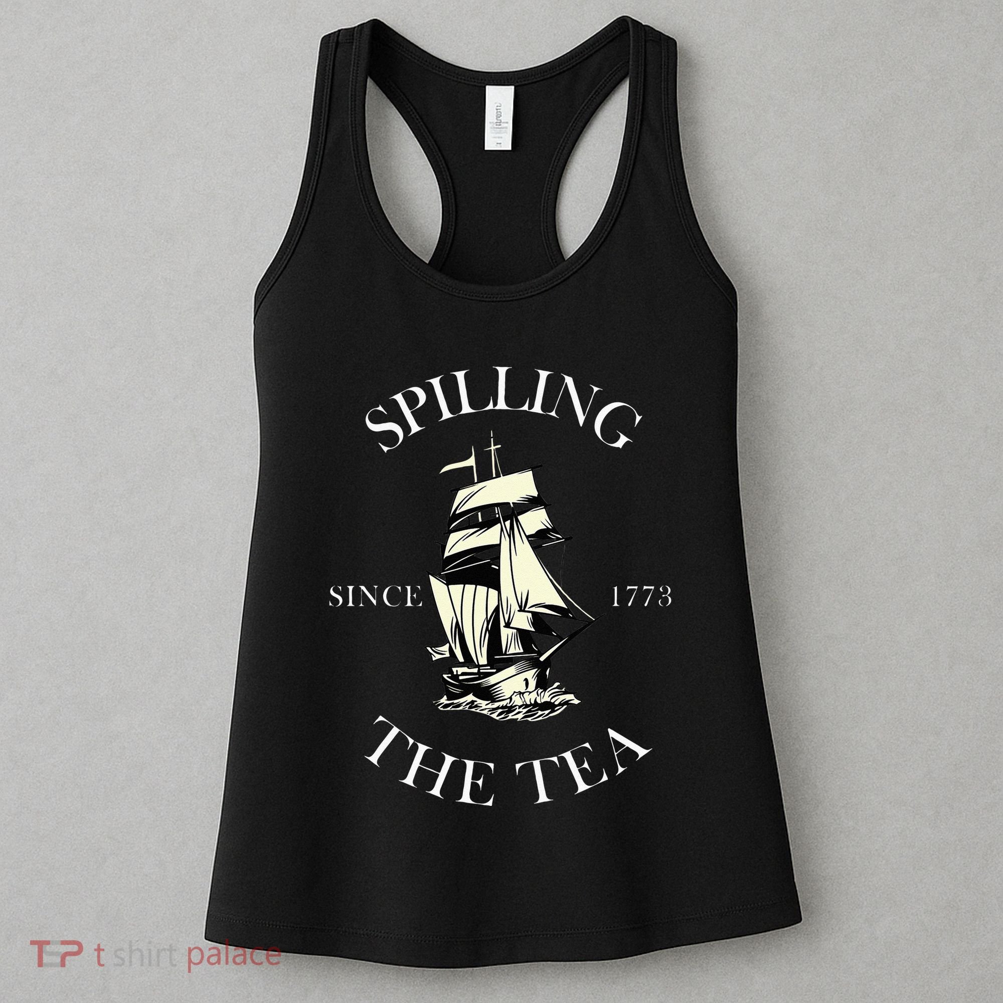 History Teacher or Historians or Spilling The Tea Since 1773 Women's Tank Top