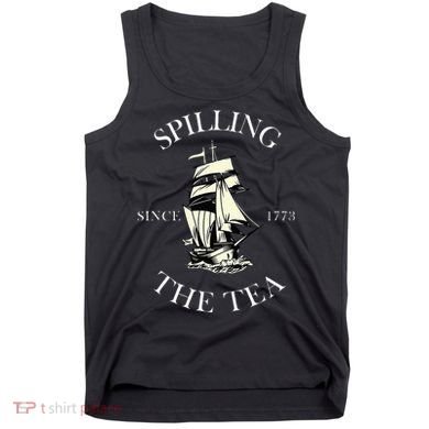 History Teacher or Historians or Spilling The Tea Since 1773 Tank Top