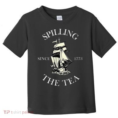 History Teacher or Historians or Spilling The Tea Since 1773 Toddler T-Shirt