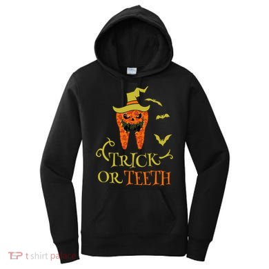 Halloween Trick Or Teeth Pumpkin Dentist Scary Funny Dental Cool Gift Women's Hoodie