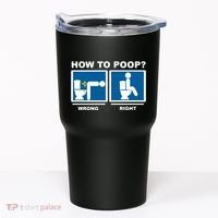 How To Poop Wrong Right Funny Meme Tumbler thumb 0