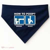 How To Poop Wrong Right Funny Meme USA-Made Doggie Bandana thumb 0
