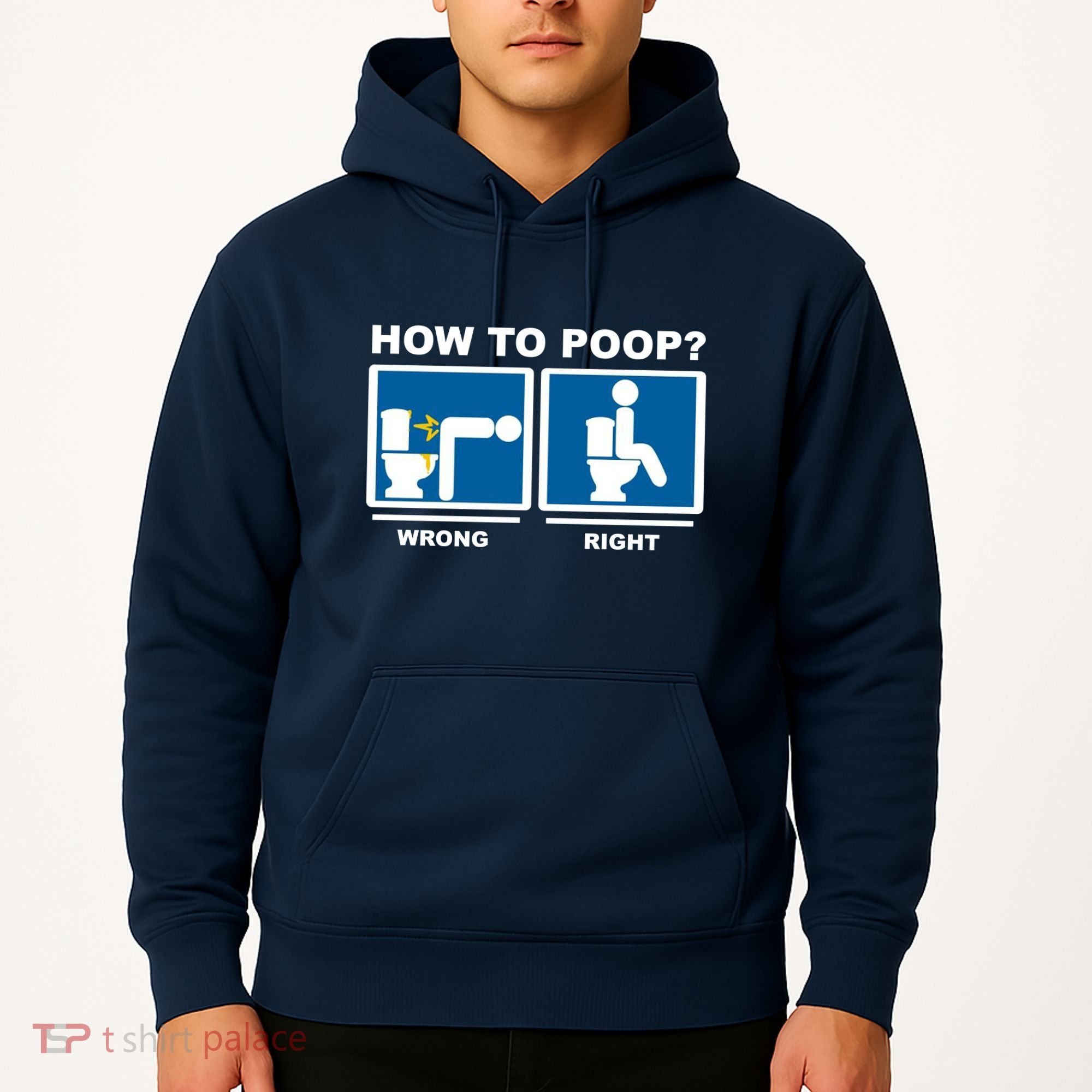 How To Poop Wrong Right Funny Meme Hoodie