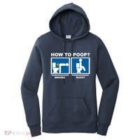How To Poop Wrong Right Funny Meme Women's Hoodie thumb 0