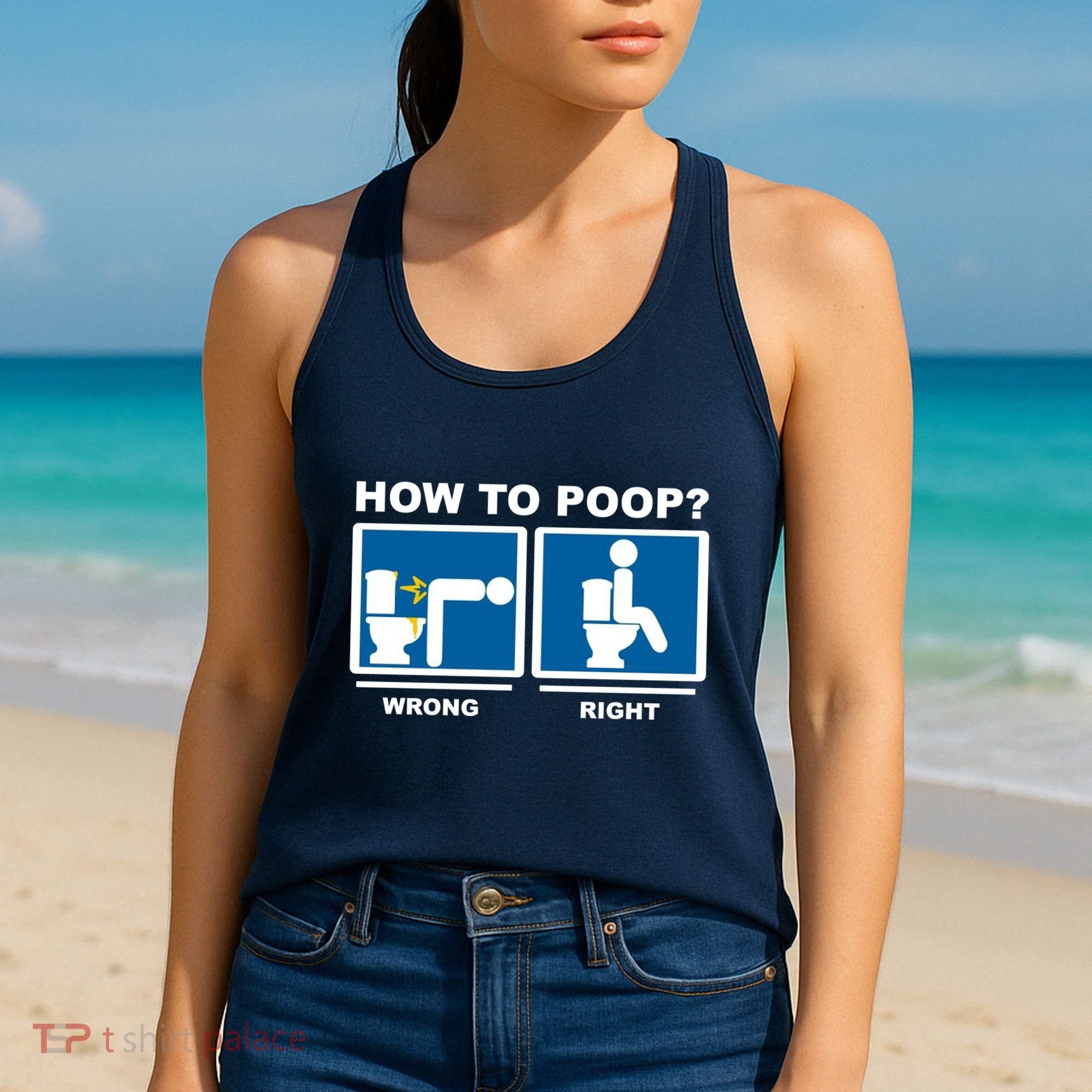How To Poop Wrong Right Funny Meme Women's Tank Top
