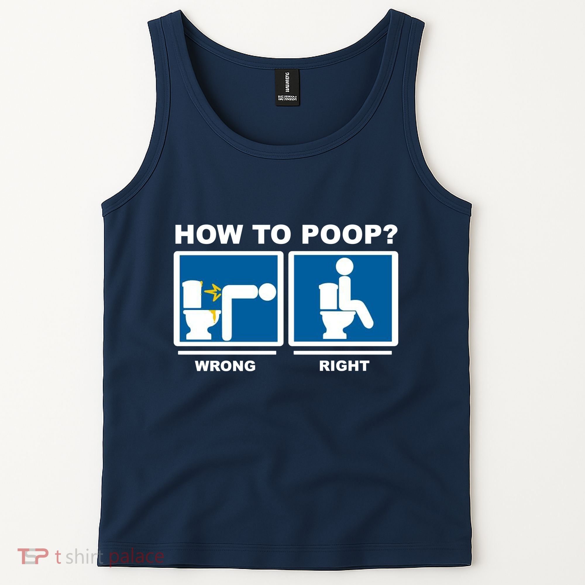 How To Poop Wrong Right Funny Meme Tank Top