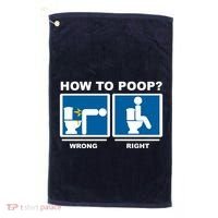 How To Poop Wrong Right Funny Meme Golf Towel thumb 0