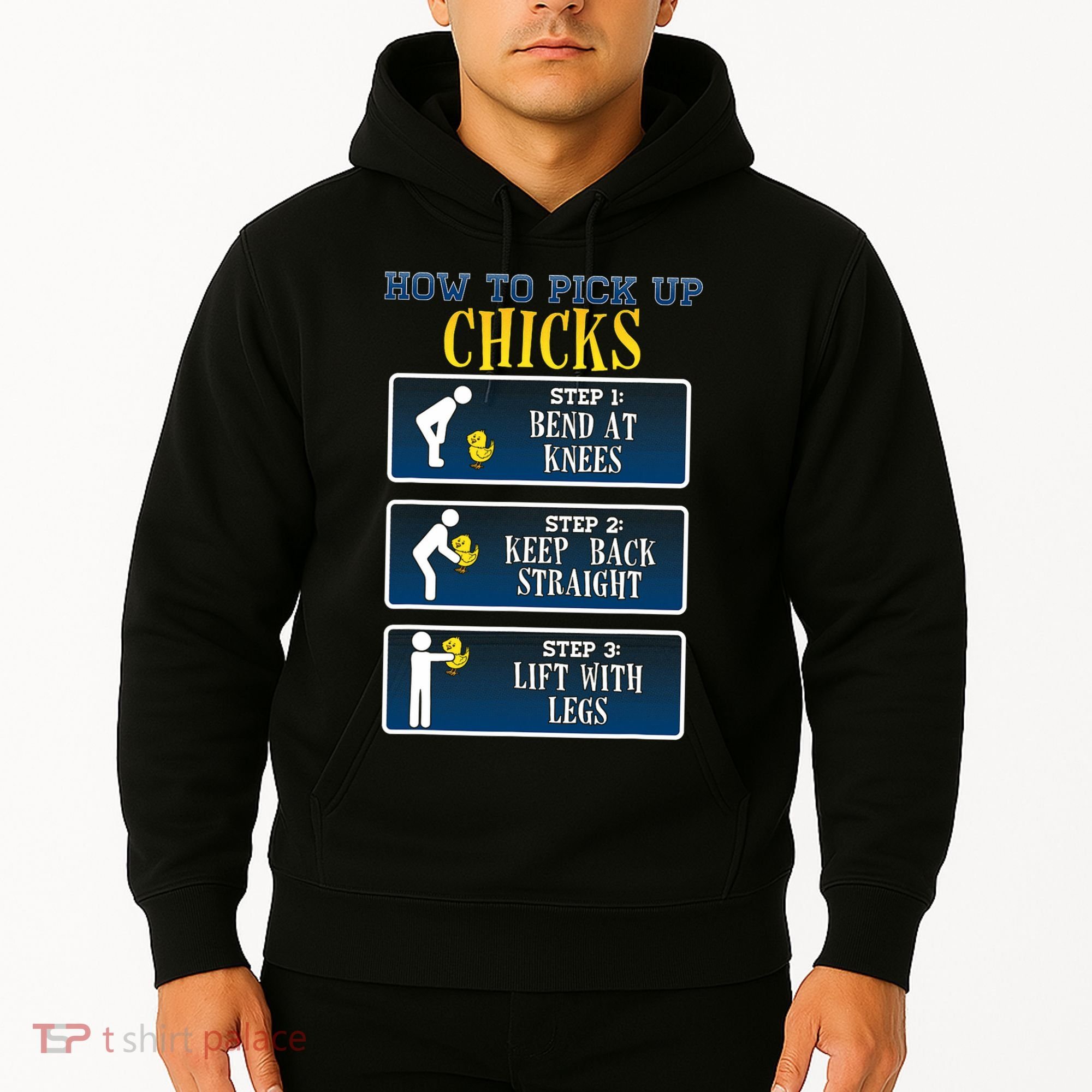 How To Pick Up Chicks Funny Chicken Hoodie