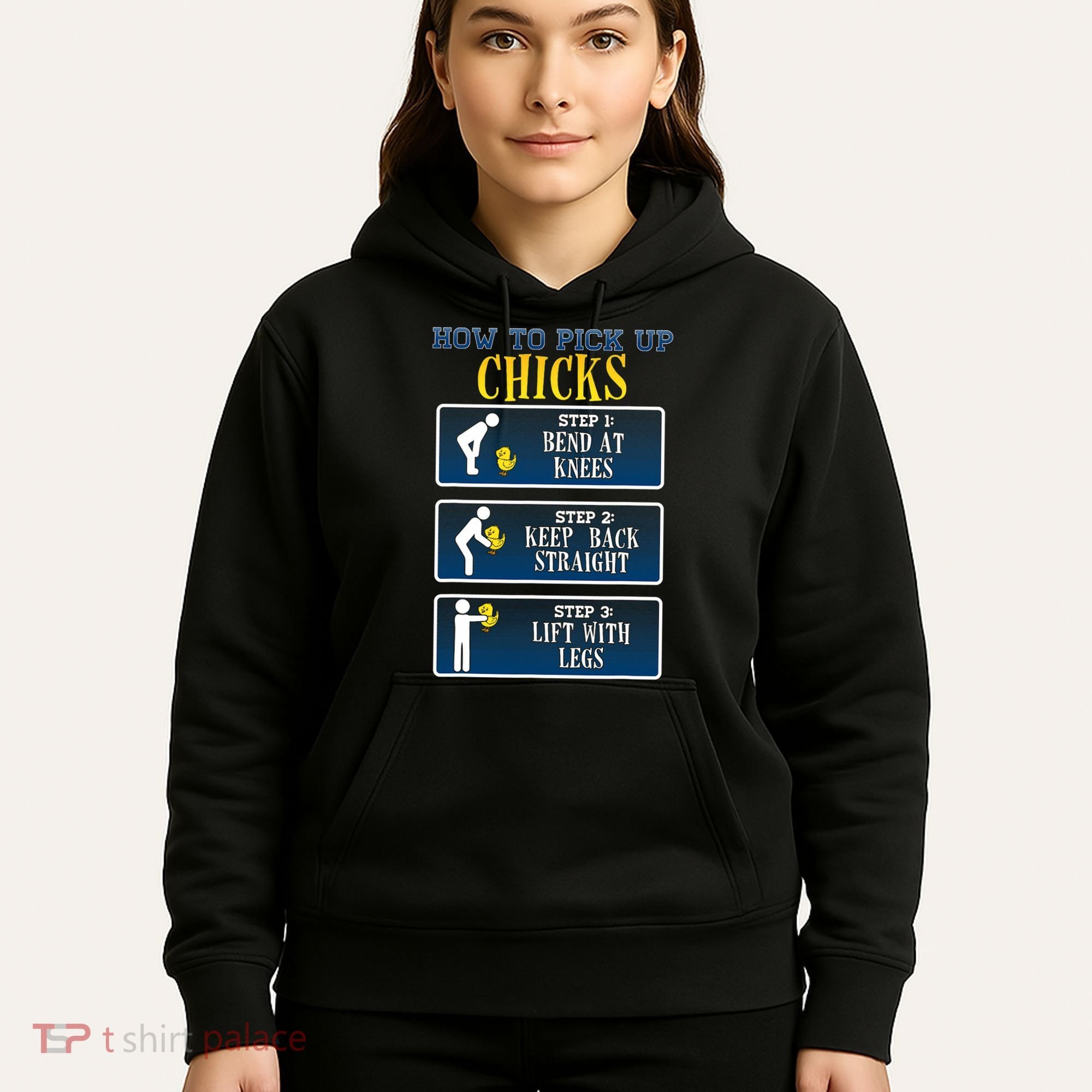 How To Pick Up Chicks Funny Chicken Hoodie