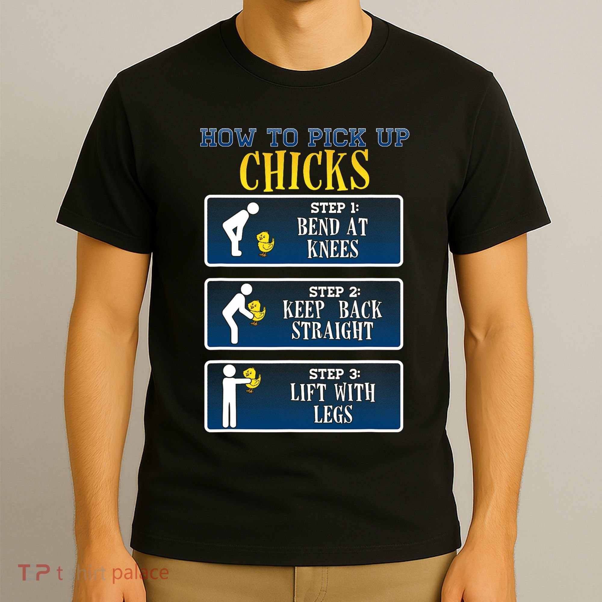 How To Pick Up Chicks Funny Chicken T-Shirt
