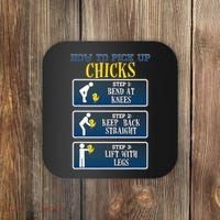 How To Pick Up Chicks Funny Chicken Coaster thumb 0