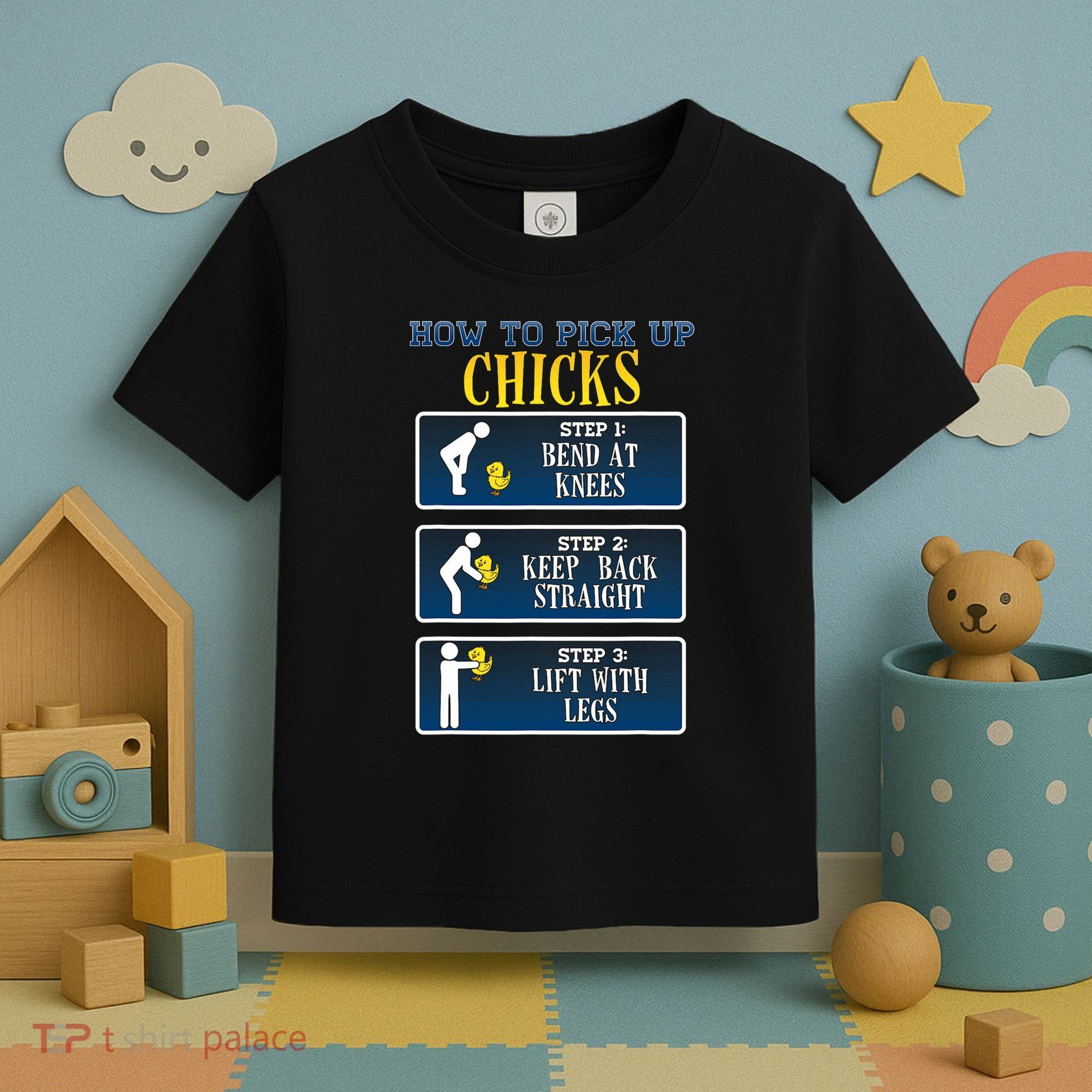 How To Pick Up Chicks Funny Chicken Toddler T-Shirt
