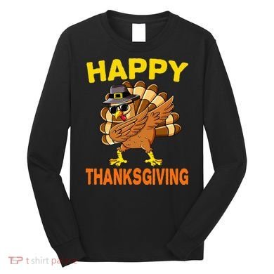 Happy Thanksgiving Pilgrim Turkey Long Sleeve Shirt