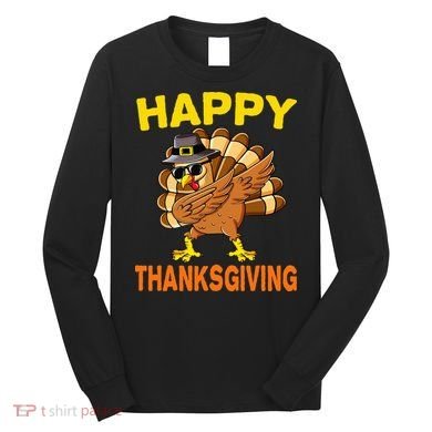 Happy Thanksgiving Pilgrim Turkey Long Sleeve Shirt