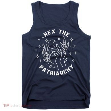 Hex The Patriarchy Shirt Feminist Witch Tank Top