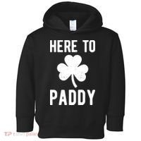 Here To Paddy St Patricks Day Toddler Hoodie thumb 0
