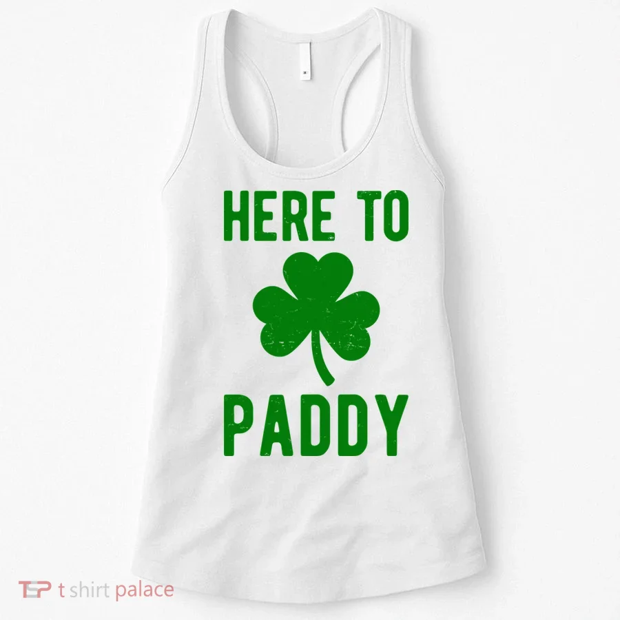 Here To Paddy St Patricks Day Women's Tank Top