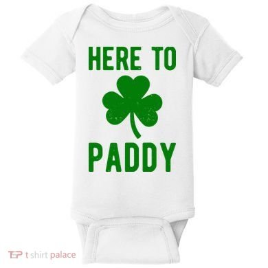 Here To Paddy St Patricks Day Baby Bodysuit