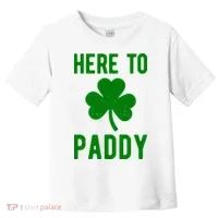 Here To Paddy St Patricks Day Toddler T-Shirt thumb 0