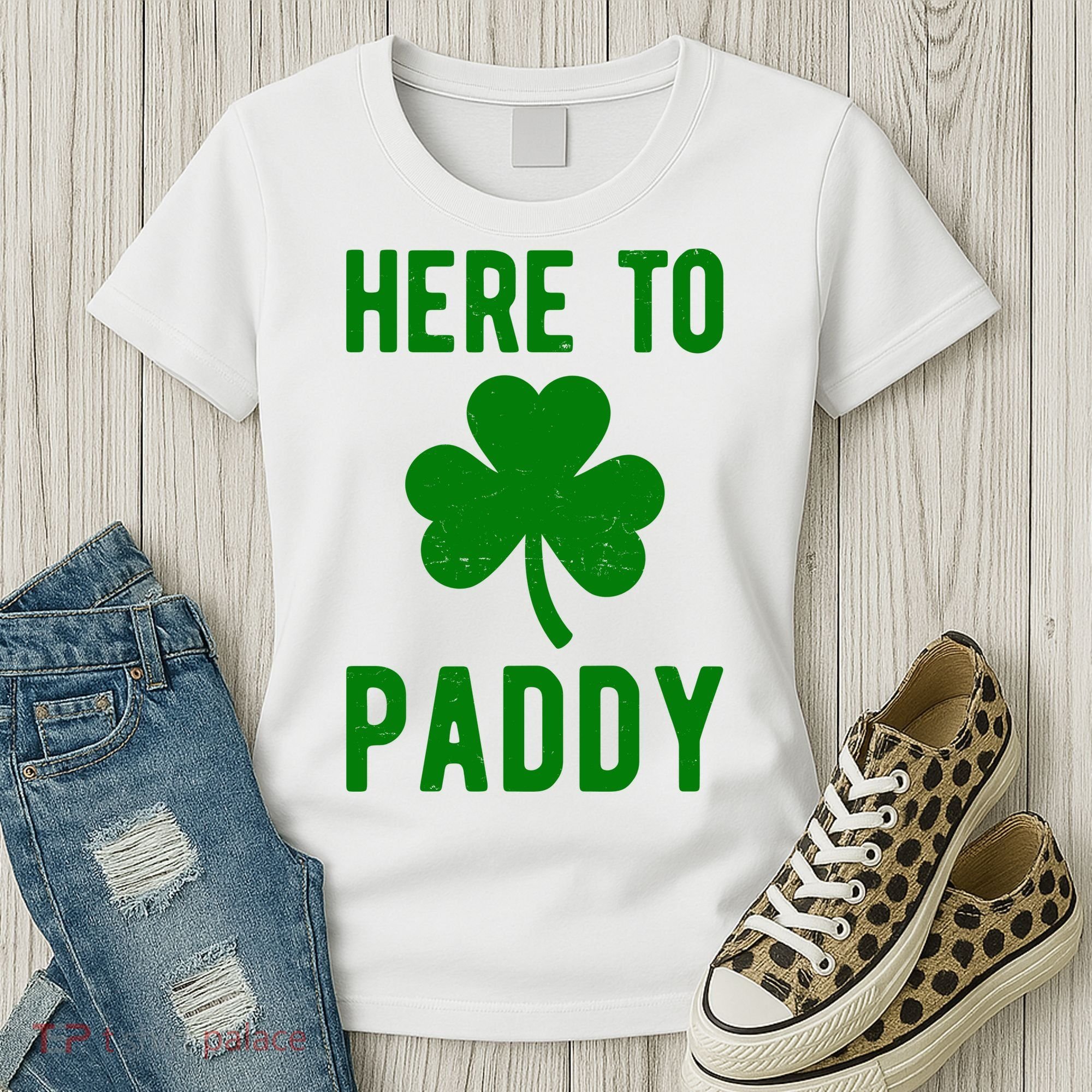 Here To Paddy St Patricks Day Women's T-Shirt
