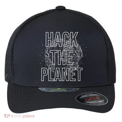 Hack The Planet Coder Gift Flexfit Unipanel Trucker Cap