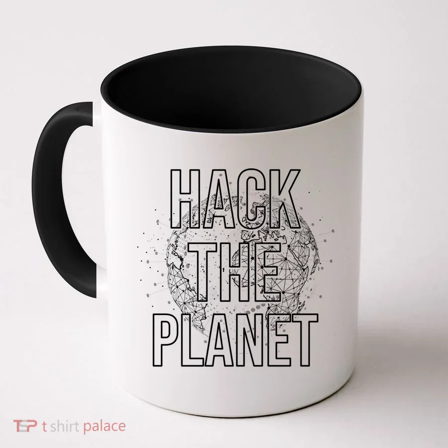 Hack The Planet Coder Gift Coffee Mug