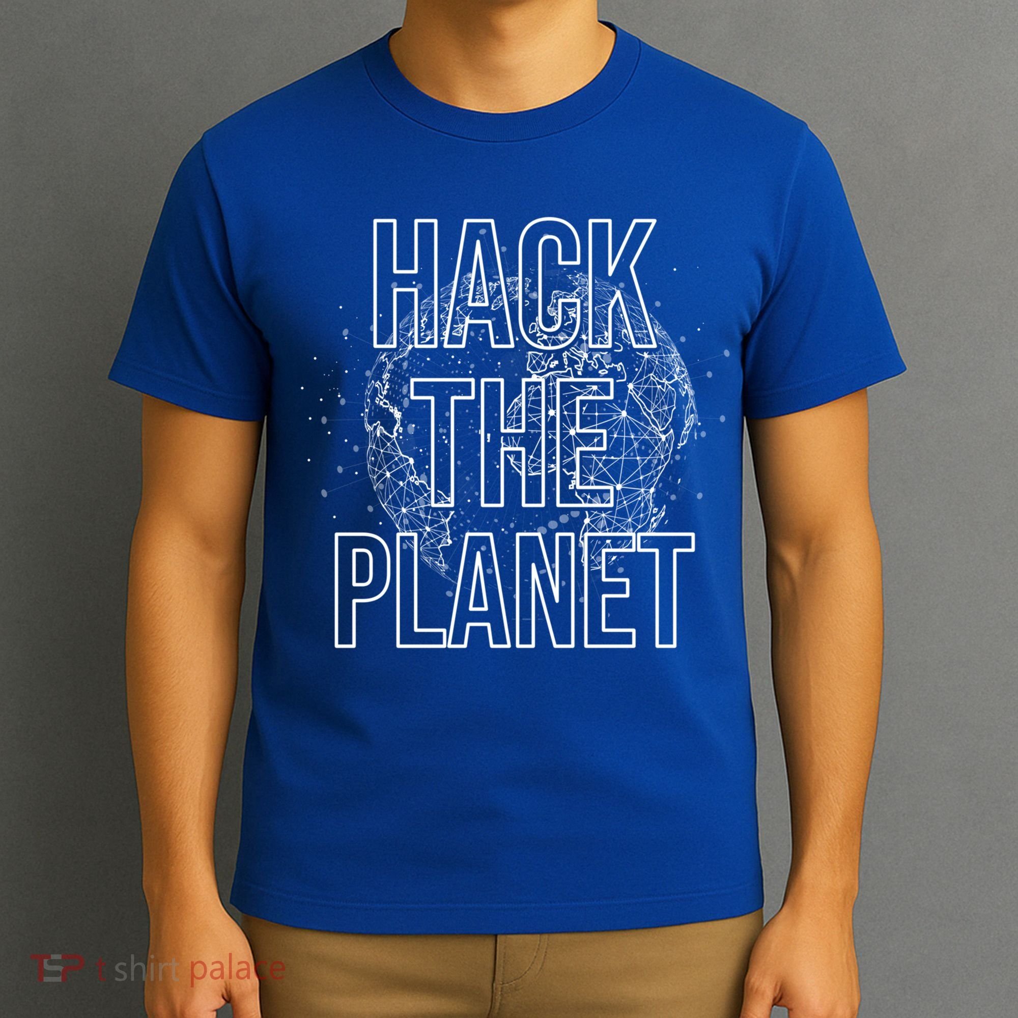 Hack The Planet Coder Gift T-Shirt
