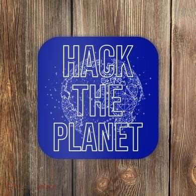 Hack The Planet Coder Gift Coaster